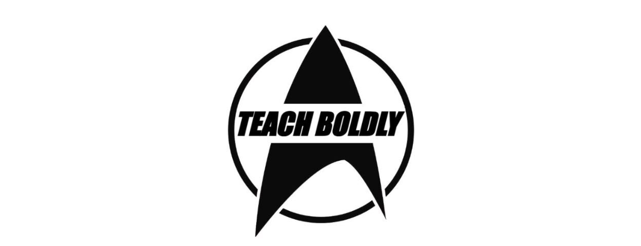 Teach Boldly